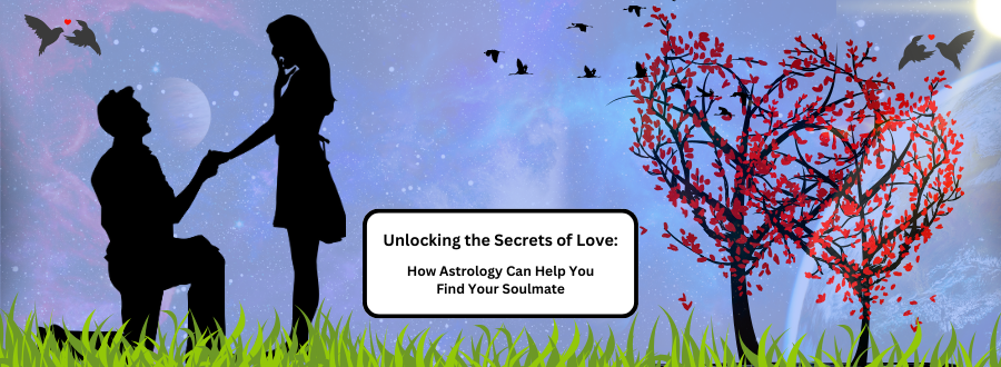 How does astrology help you find your soulmate in "Unlocking the Secrets of Love"?